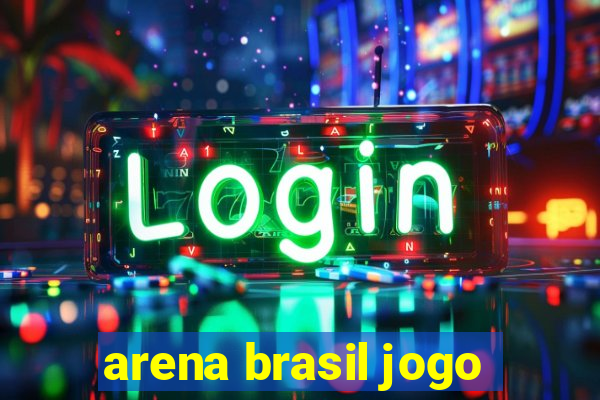 arena brasil jogo